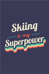 Skiing Is My Superpower