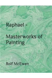 Raphael - Masterworks of Painting