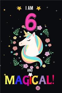 I am 6 And Magical!