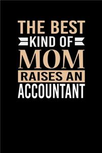 The Best Kind Of Mom Raises An Accountant