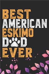 Best American Eskimo Dad Ever