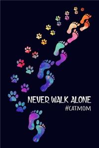 Never Walk Alone
