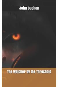 The Watcher by the Threshold