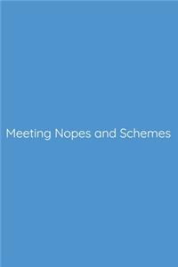 Meeting Nopes and Schemes Notebook