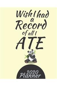 Wish I Had a Record of All I Ate