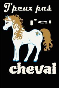 J'peux pas j'ai cheval