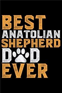 Best Anatolian Shepherd Dad Ever