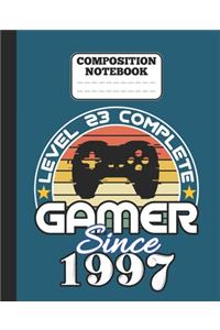 Composition Notebook - Level 23 complete Gamer Since 1997
