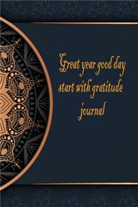 Great year good day start with gratitude journal