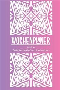 Wochenplaner meine Ziele Kontakte Termine Notizen: Abstrakte Muster 52 +1 Wochenkalender I Undatiert I DIN A5 I 120 Seiten I Notizbuch I Journal I Adressen I Kontakte I Kalender I Jahreskalender