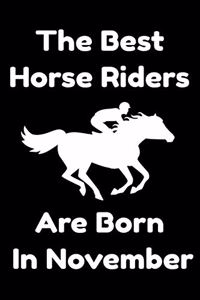 The Best Horse Riders Are Born In November
