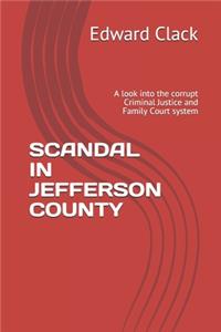 Scandal in Jefferson County