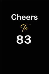 Cheers To 83