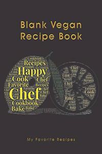 Blank Vegan Recipe Book My Favorite Recipes