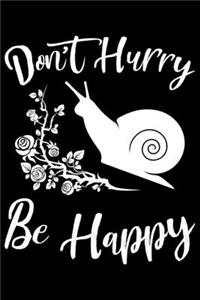 Don't Hurry Be Happy