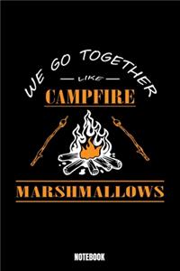 We Go Together Like Campfire Marshmallows Notebook: Camping Notizbuch A5 punktierte 110 Seiten, Notizheft / Tagebuch / Reise Journal, perfektes Geschenk für Sie Ihre Familie und Freunde gemacht, die M