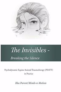 Invisibles - Breaking the Silence