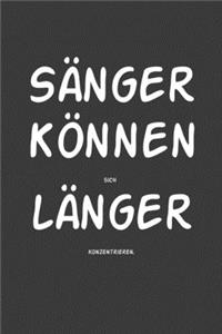 Sänger können sich länger konzentrieren
