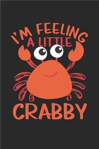 I'm Feeling A Little Crabby