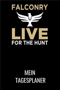 Falcorny Live for the Hunt