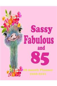 Sassy Fabulous and 85 (18 Month Planner 2020-2021)