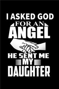 I Asked God for an Angel He Sent me My Daughter