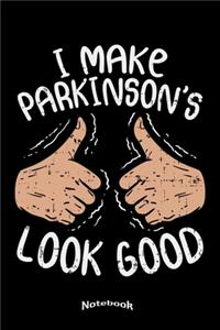 I Make Parkinson´s Look Good