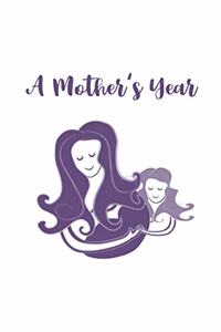 A Mother's Year