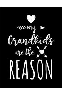 My Grandkids Are The Reason