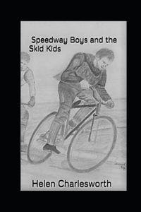 Speedway Boys and the Skid Kids