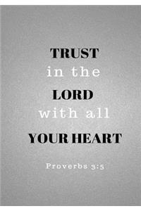 Trust in The Lord With All Your Heart