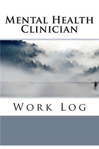 Mental Health Clinician Work Log