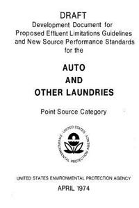 Draft Development Document for Proposed Effluent Limitations Guidelines and New Source Performance Standards for the Auto and Other Laundries Point Source Category