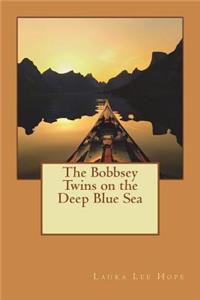 The Bobbsey Twins on the Deep Blue Sea