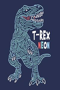 T rex neon: T rex neon on dark blue cover (8.5 x 11) inches 110 pages, Blank Unlined Paper for Sketching, Drawing, Whiting, Journaling & Doodling