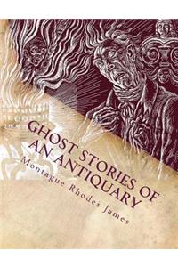 Ghost Stories of an Antiquary