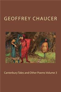 Canterbury Tales and Other Poems Volume 3