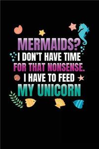 Mermaids I Don't Have Time For That Nonsense