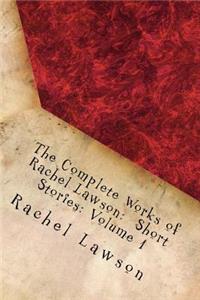 Complete Works of Rachel Lawson