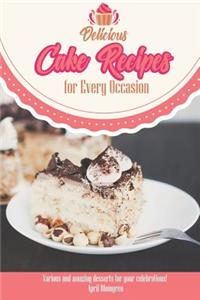 Delicious Cake Recipes for Every Occasion