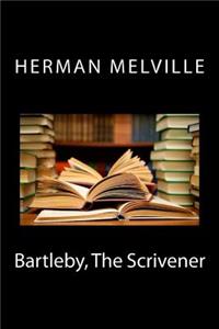 Bartleby, The Scrivener