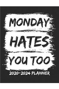 Monday Hates You Too 2020-2024 Planner
