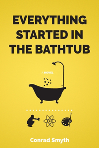 Everything Started in the Bathtub