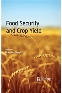 Food Security and Crop Yield