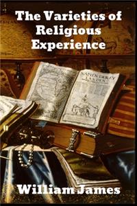 The Varieties of Religious Experience