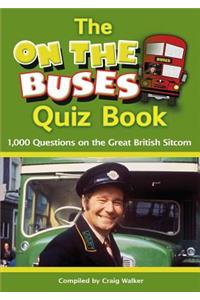 THE On the Buses Quiz Book