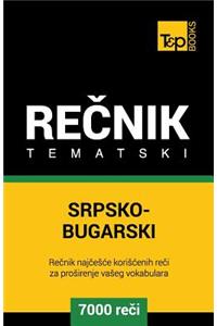 Srpsko-Bugarski Tematski Recnik - 7000 Korisnih Reci