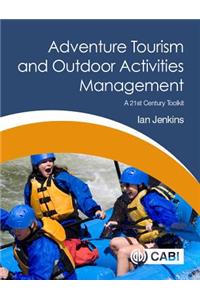 Adventure Tourism and Outdoor Activities Management