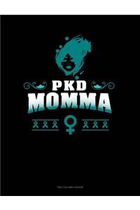 Pkd Momma: Unruled Composition Book