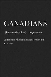 Canadians Americans Who Have Learnt Diet and Exercise